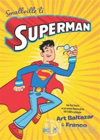 Smallville'li Superman Art Baltazar