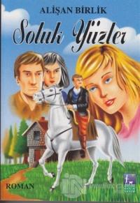 Soluk Yüzler