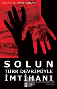 Solun Türk Devrimiyle İmtihanı