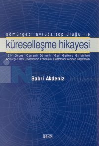 Sömürgeci Avrupa Topluluğu İleKüreşelleşme Hikayesi
