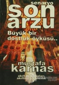 Son Arzu Mustafa Karnas