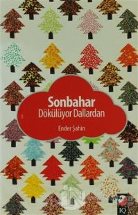 Sonbahar Dökülüyor Dallardan