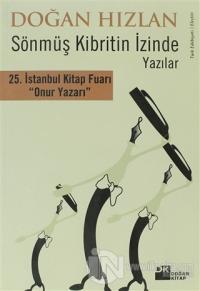 Sönmüş Kibritin İzinde Yazılar %20 indirimli Doğan Hızlan