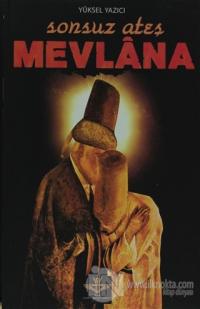 Sonsuz Ateş Mevlana