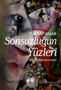 Sonsuzluğun Yüzleri