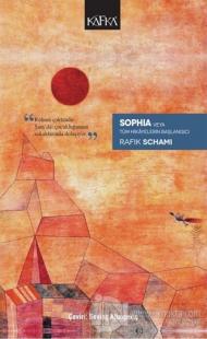 Sophia Veya Tüm Hikayelerin Başlangıcı
