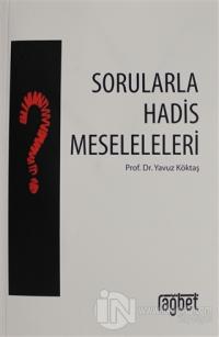 Sorularla Hadis Meseleleri