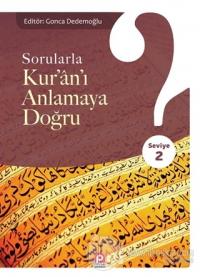 Sorularla Kur'an'ı Anlamaya Doğru - 2