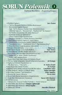 Sorun Polemik 3Marksist İnceleme - Araştırma DergisiYaz 2002