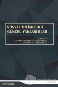 Sosyal Bilimlerde Güncel Yaklaşımlar