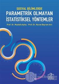 Sosyal Bilimlerde Parametrik Olmayan İstatistiksel Yöntemler