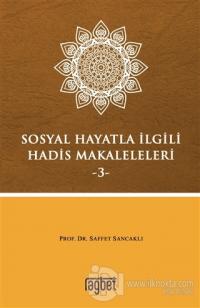 Sosyal Hayatla İlgili Hadis Makaleleri-3