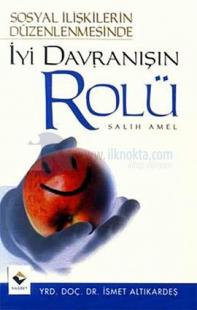 Sosyal İlişkilerin Düzenlenmesinde İyi Davranışın Rolü
