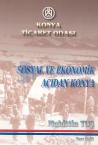 Sosyal ve Ekonomik Açıdan Konya