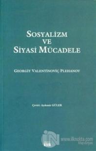 Sosyalizm ve Siyasi Mücadele