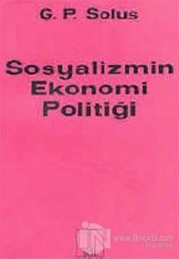 Sosyalizmin Ekonomi Politiği