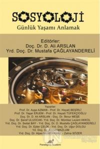 Sosyoloji Günlük Yaşamı Anlamak