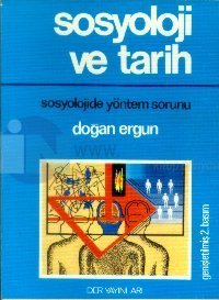 Sosyoloji ve Tarih Sosyolojide Yöntem Sorunu