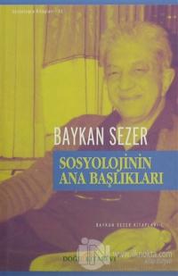Sosyolojinin Ana Başlıkları