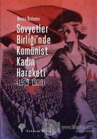 Sovyetler Birliği'nde Komünist Kadın Hareketi (1919-1930)