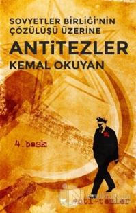 Sovyetler Birliği'nin Çözülüşü Üzerine Anti-Tezler