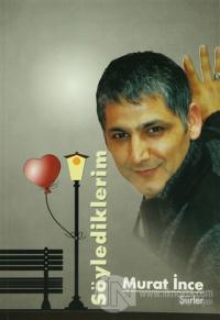 Söylediklerim