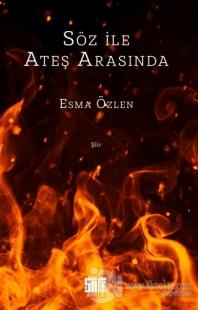 Söz ile Ateş Arasında