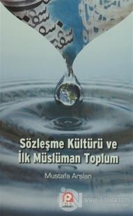 Sözleşme Kültürü ve İlk Müslüman Toplum