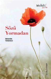 Sözü Yormadan