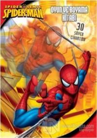 Spider-Man Oyun ve Boyama Kitabı (30 Süper Çıkartma)