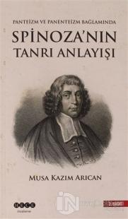 Spinoza'nın Tanrı Anlayışı