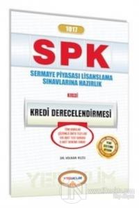 SPK 1017 Kredi Derecelendirmesi Sermaye Piyasası Lisanslama Sınavlarına Hazırlık