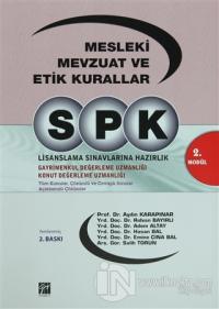 SPK 2. Modül - Mesleki Mevzuat ve Etik Kurallar