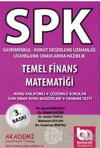 SPK Gayrimenkul Değerleme Uzmanlığı Lisanslama Sınavlarına Hazırlık Temel Finans Matematiği