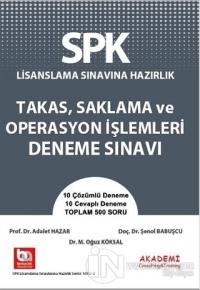 SPK Lisanslama Sınavına Hazırlık Takas, Saklama Operasyon İşlemleri Deneme Sınavı