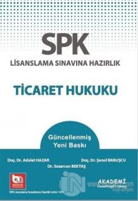 SPK Lisanslama Sınavına Hazırlık Ticaret Hukuku