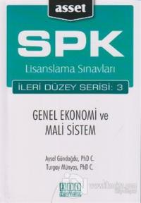 SPK Lisanslama Sınavları İleri Düzey Serisi: 3  Genel Ekonomi ve Mali Sistem