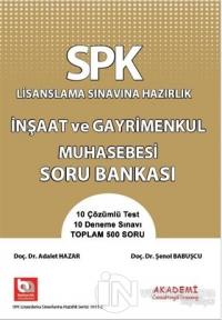 SPK Lisanslanma Sınavına Hazırlık İnşaat ve Gayrimenkul Muhasebesi Soru Bankası