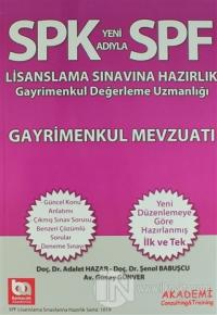 SPK Yeni Adıyla SPF Lisanslama Sınavına Hazırlık Gayrimenkul Değerleme Uzmanlığı Gayrimenkul Mevzuatı