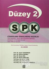 SPK Temel Düzey 2 Lisanslama Sınavlarına Hazırlık