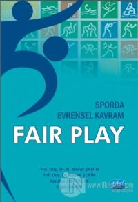 Sporda Evrensel Kavram : Fair Play