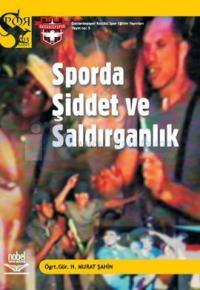 Sporda Şiddet ve Saldırganlık