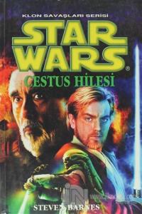 Cestus Hilesi - Star Wars Klon Savaşları Serisi