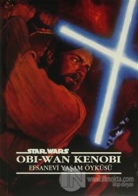 Efsanevi Yaşam Öyküsü - Star Wars Obi-Wan Kenobi