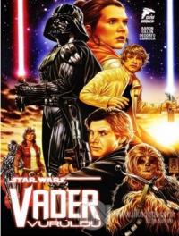 Star Wars Vader Vuruldu %25 indirimli Jason Aaron