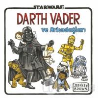 Starwars - Darth Vader ve Arkadaşları %20 indirimli Jeffrey Brown