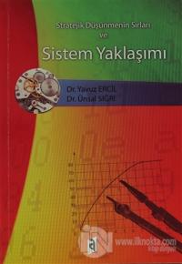 Stratejik Düşünmenin Sırları ve Sistem Yaklaşımı