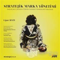 Stratejik Marka Yönetimi