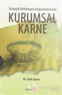 Stratejik Performans Değerlendirmede Kurumsal Karne