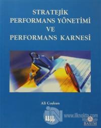 Stratejik Performans Yönetimi ve Performans Karnesi
